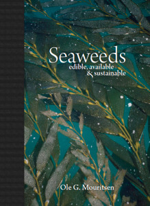 Seaweeds: Edible, Available, Sustainable by Ole